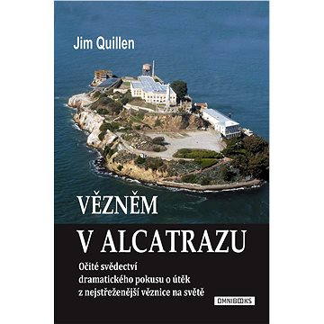 Vězněm v Alcatrazu (978-80-877-8855-4)