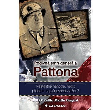 Podivná smrt generála Pattona (978-80-247-5585-4)