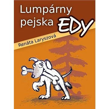Lumpárny pejska Edy (978-80-872-6463-8)