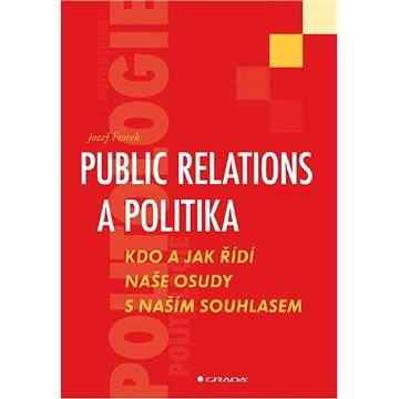 Public relations a politika (978-80-247-3376-0)