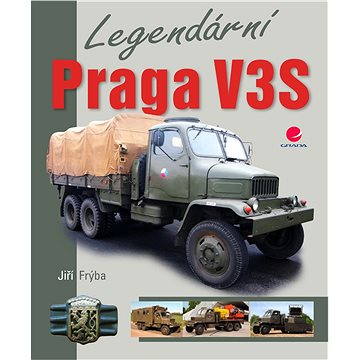 Legendární Praga V3S (978-80-247-5724-7)
