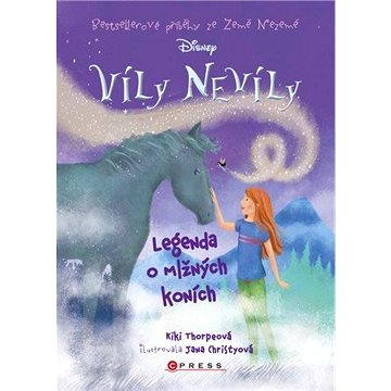 Víly Nevíly: Legenda o mlžných koních (978-80-264-1037-9)