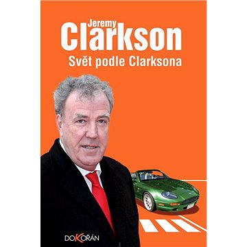 Svět podle Clarksona (978-80-736-3760-6)