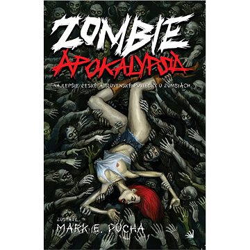 Zombie apokalypsa (978-80-898-4022-9)