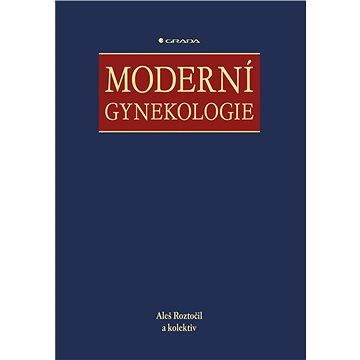 Moderní gynekologie (978-80-247-2832-2)