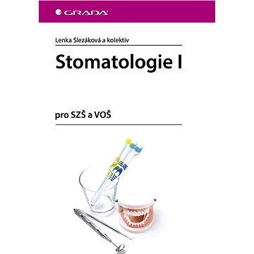 Stomatologie I (978-80-247-5826-8)