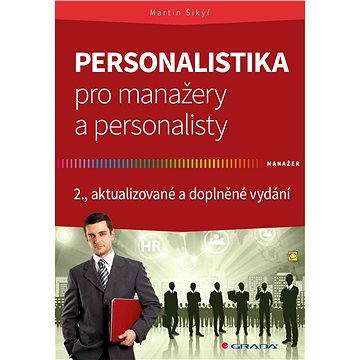 Personalistika pro manažery a personalisty (978-80-247-5870-1)