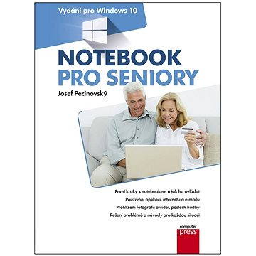 Notebook pro seniory: Vydání pro Windows (978-80-251-4858-7)