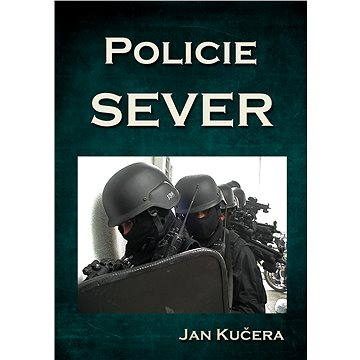 Policie SEVER (978-80-751-2782-2)