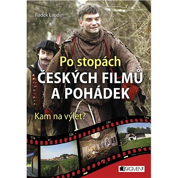 Po stopách českých filmů a pohádek (978-80-253-3159-0)