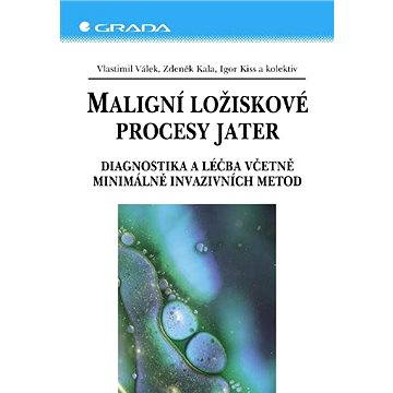 Maligní ložiskové procesy jater (80-247-0961-9)
