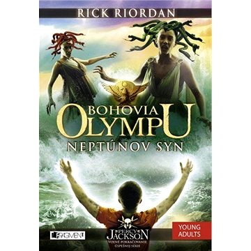Bohovia Olympu – Neptúnov syn (978-80-808-9705-5)