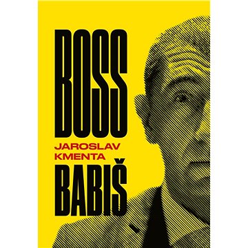 Boss Babiš (978-80-875-6932-0)