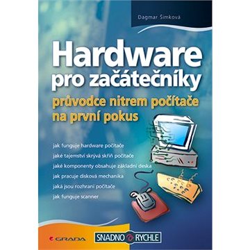 Hardware pro začátečníky (978-80-247-2029-6)
