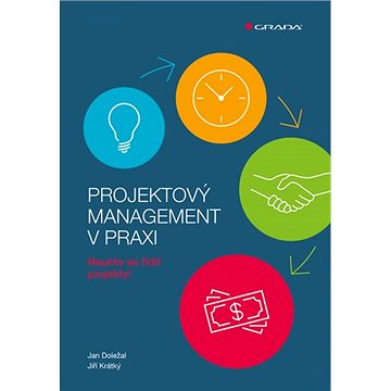 Projektový management v praxi (978-80-247-5693-6)