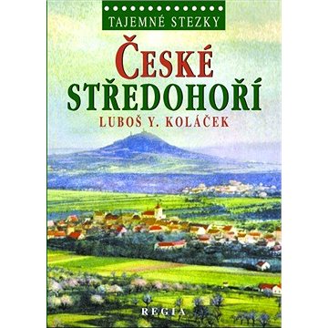 České středohoří (978-80-863-6772-9)
