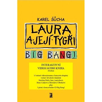 Laura a její tygři - Big Bang! (video/audio kniha) (978-80-871-9573-4)