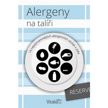 Alergeny na talíři: 14 nejvýznamnějších alergenních složek v jídle (999-00-017-0654-8)