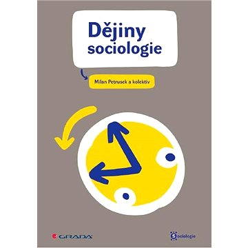 Dějiny sociologie (978-80-247-3234-3)