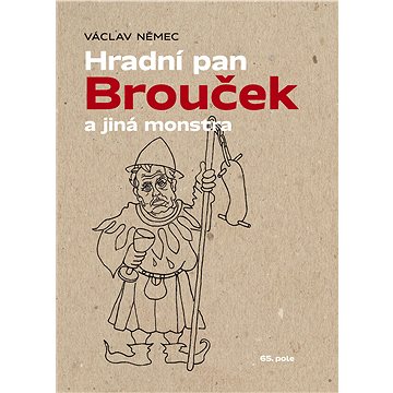 Hradní pan Brouček a jiná monstra (978-80-875-0693-6)