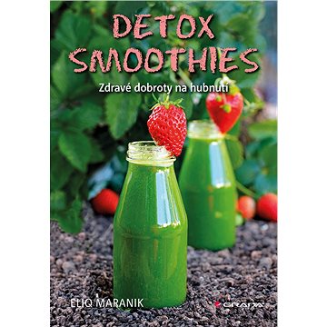 Detox smoothies (978-80-271-0471-0)