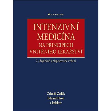Intenzivní medicína na principech vnitřního lékařství (978-80-271-0282-2)