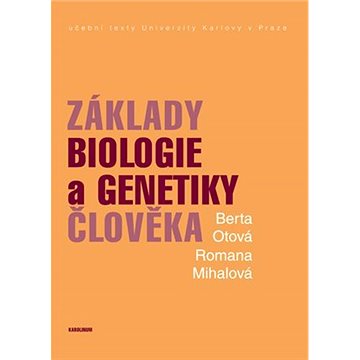 Základy biologie a genetiky člověka (9788024626154)