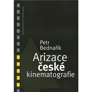 Arizace české kinematografie (9788024627038)