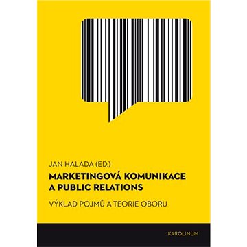 Marketingová komunikace a public relations (9788024631240)