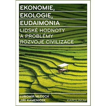 Ekonomie, ekologie, eudaimonia (9788024632971)