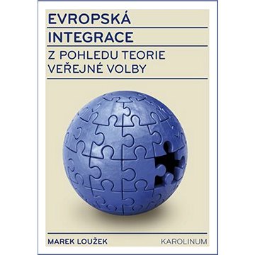 Evropská integrace z pohledu teorie veřejné volby (9788024630793)