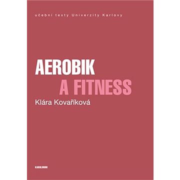 Aerobik a fitness (9788024636597)