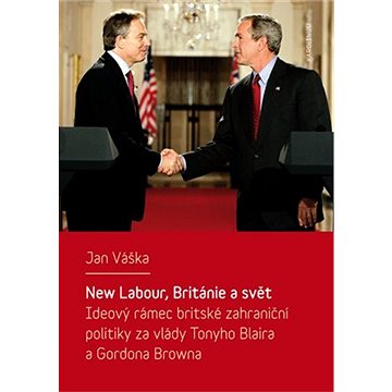 New Labour, Británie a svět (9788024637716)