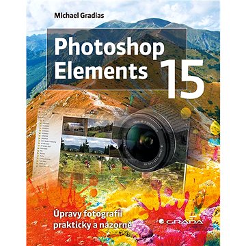 Photoshop Elements 15 (978-80-271-0272-3)