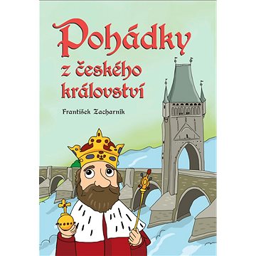 Pohádky z českého království (978-80-264-2022-4)