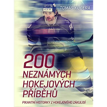200 neznámých hokejových příběhů (978-80-759-7125-8)