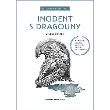 Incident s dragouny (978-80-758-8077-2)
