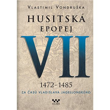 Husitská epopej VII. (978-80-243-8327-9)