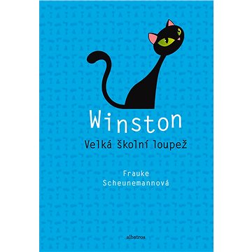 Winston: Velká školní loupež (978-80-000-5203-8)