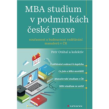 MBA studium v podmínkách české praxe (978-80-247-2017-3)
