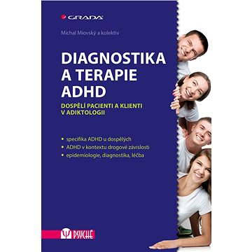 Diagnostika a terapie ADHD (978-80-271-0387-4)