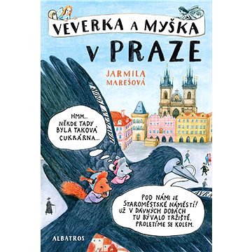 Veverka a Myška v Praze (978-80-000-5374-5)