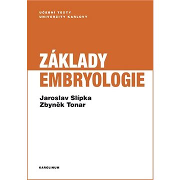 Základy embryologie (9788024641973)