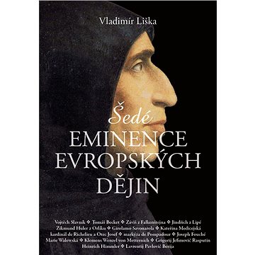 Šedé eminence v evropské historii (978-80-759-7375-7)