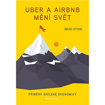 Uber a Airbnb mění svět (978-80-271-0779-7)