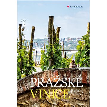 Pražské vinice (978-80-271-0796-4)