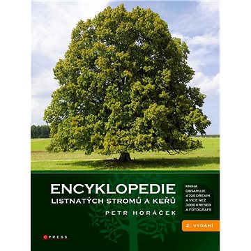 Encyklopedie listnatých stromů a keřů (978-80-264-2462-8)