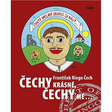 Čechy krásné, Čechy mé (978-80-726-2947-3)