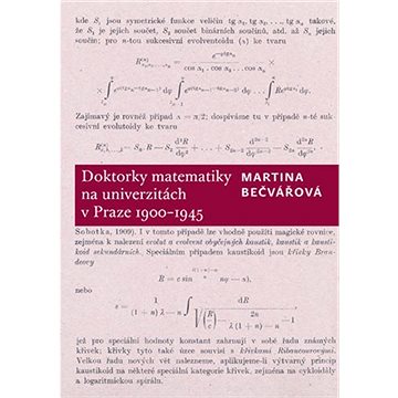 Doktorky matematiky na univerzitách v Praze 1900-1945 (9788024640457)