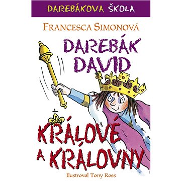 Darebák David – králové a královny (978-80-759-5184-7)